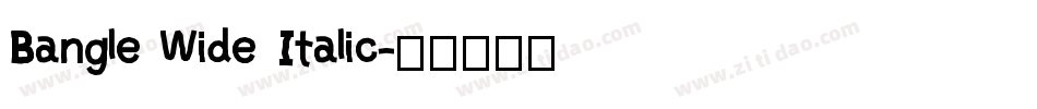 Bangle Wide Italic字体转换